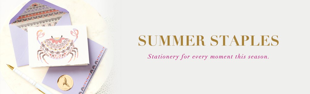 Summer Staples Stationery for every moment this season