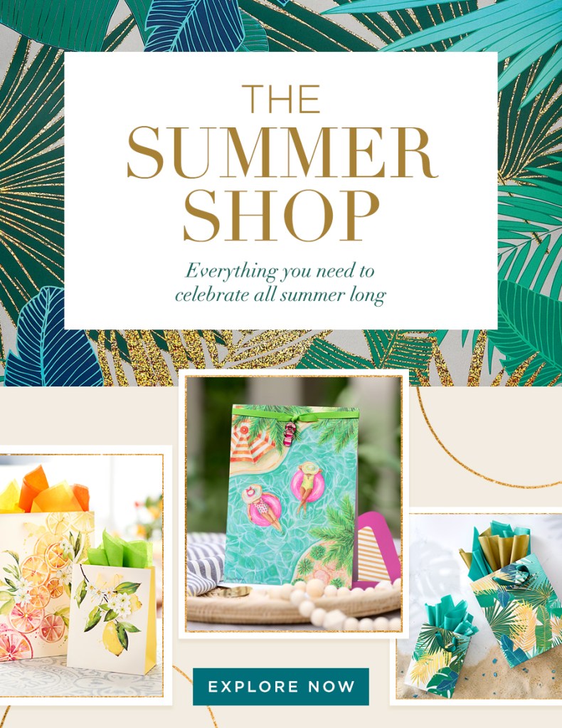 The Summer Shop everything you need to celebrate all summer long.  Explore Now