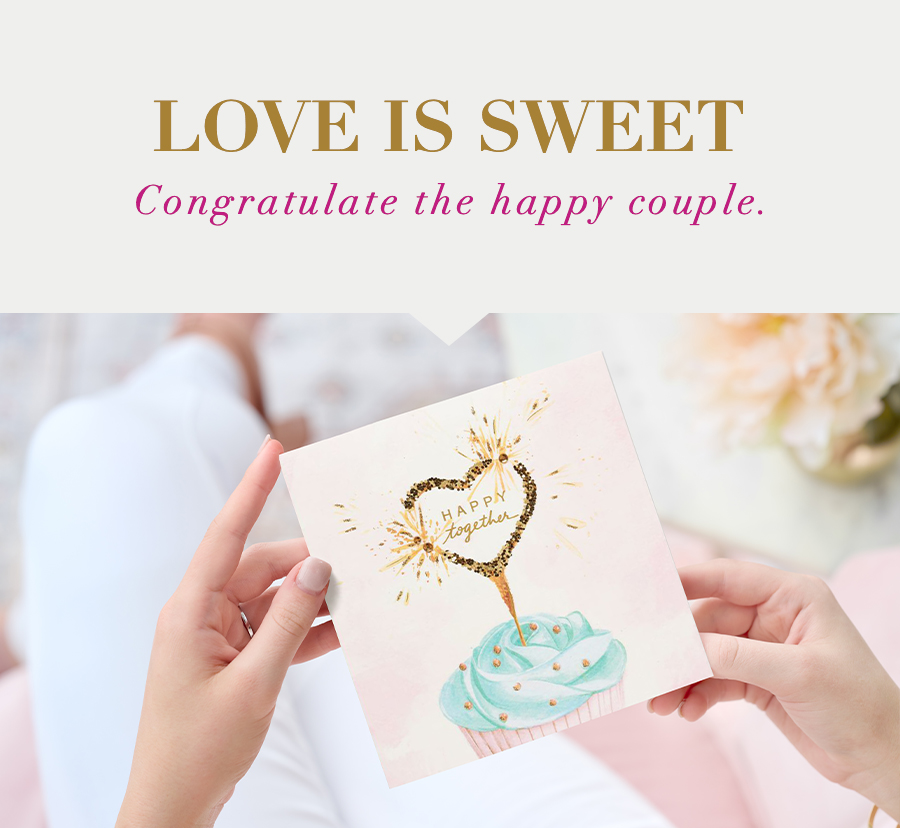 Love is Sweet Congratulate the happy couple